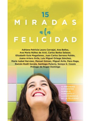 15 MIRADAS A LA FELICIDAD
