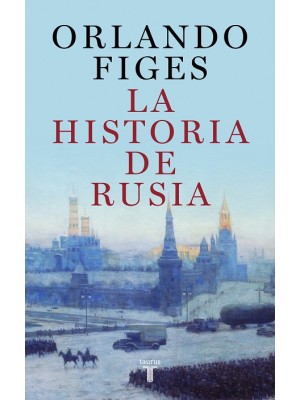 HISTORIA DE RUSIA, LA