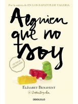 ALGUIEN QUE NO SOY