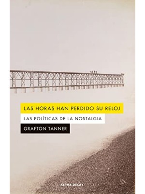 HORAS HAN PERDIDO SU RELOJ, LAS