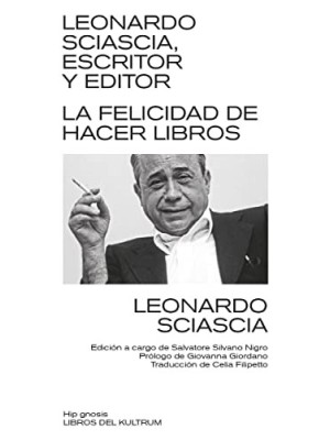 LEONARDO SCIASCIA, ESCRITOR Y EDITOR