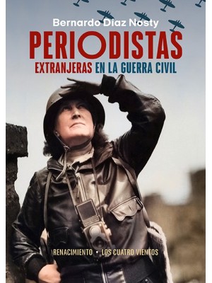 PERIODISTAS EXTRANJERAS EN LA GUERRA CIVIL