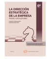 DIRECCIÓN ESTRATÉGICA DE LA EMPRESA. TEORÍA Y APLICACIONES (PAPEL + E-BOOK)