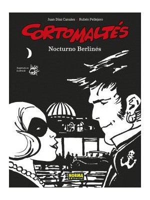 CORTO MALTÉS 16 NOCTURNO BERLINÉS (B/N)
