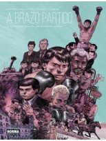 A BRAZO PARTIDO LA ASOMBROSA SAGA DE LOS HERMANOS ACARIÈS