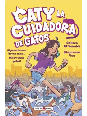 CATY LA CUIDADORA DE GATOS