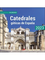 CALENDARIO CATEDRALES GÓTICAS DE ESPAÑA 2023