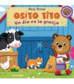 OSITO TITO UN DÍA EN LA GRANJA