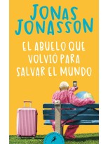 ABUELO QUE VOLVIO PARA SALVAR EL MUNDO, EL