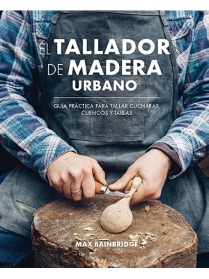 TALLADOR DE MADERA URBANO, EL