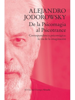 DE LA PSICOMAGIA AL PSICOTRANCE