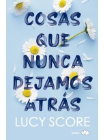 COSAS QUE NUNCA DEJAMOS ATRÁS