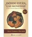 DÓNDE ESTÁN LAS MONEDAS?