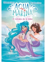 AQUA MARINA 5 EL RESCATE DE LA SELKIE