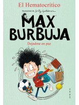 MAX BURBUJA 1 - DEJADME EN PAZ