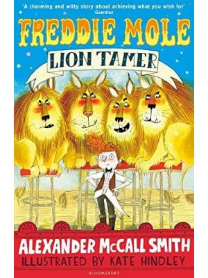 FREDDIE MOLE, LION TAMER
