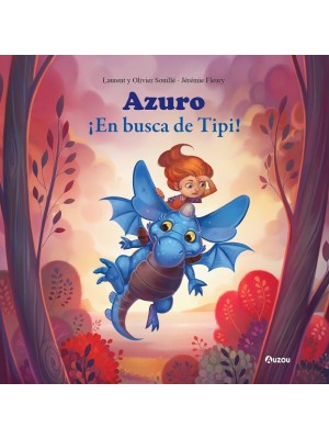 AZURO. ¡EN BUSCA DE TIPI!