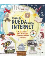 DESDE LA RUEDA HASTA INTERNET