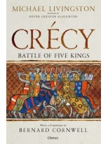 CRECY BATTLE OF FIVE KINGS