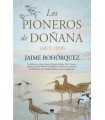 PIONEROS DE DOÑANA (1872-1959