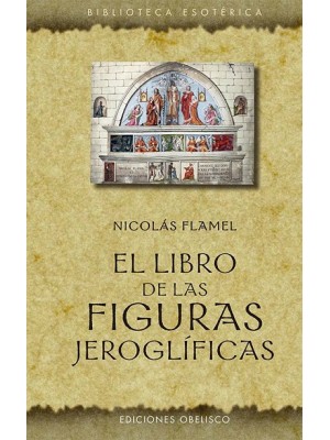 LIBRO DE LAS FIGURAS JEROGLÍFICAS (N.E.)