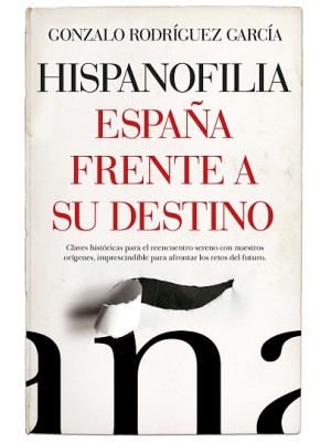 HISPANOFILIA (LEB). ESPAÑA FRENTE A SU DESTINO