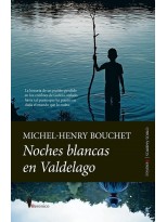 NOCHES BLANCAS EN VALDELAGO