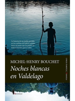 NOCHES BLANCAS EN VALDELAGO