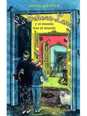 SEÑORA LANA Y EL MUNDO TRAS EL MUNDO, LA