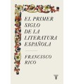 PRIMER SIGLO DE LA LITERATURA ESPAÑOLA, EL
