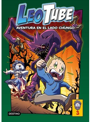 LEOTUBE 3 AVENTURA EN EL LADO CHUNGO