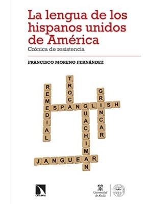 LENGUA DE LOS HISPANOS UNIDOS DE AMÉRICA, LA
