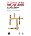 LENGUA DE LOS HISPANOS UNIDOS DE AMÉRICA, LA