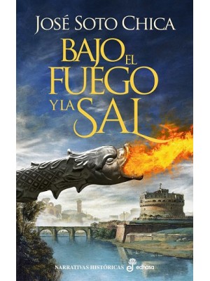 BAJO EL FUEGO Y LA SAL