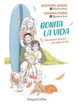 BONITA LA VIDA. UNA HISTORIA DE AMOR CON VISTAS AL MAR