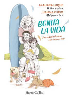 BONITA LA VIDA. UNA HISTORIA DE AMOR CON VISTAS AL MAR