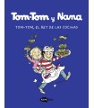 TOM-TOM Y NANA 3. TOM.TOM, EL REY DE LAS COCINAS