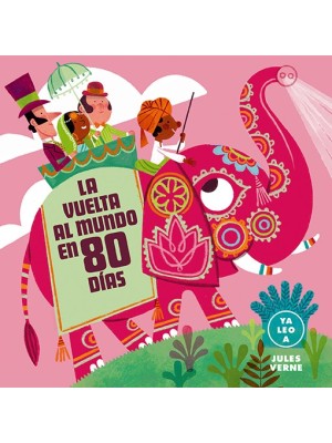 VUELTA AL MUNDO EN 80 DÍAS (YA LEO A)