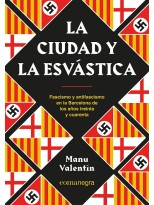CIUDAD Y LA ESVÁSTICA, LA
