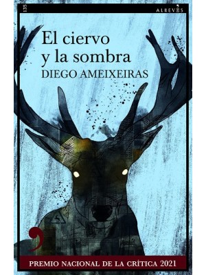 CIERVO Y LA SOMBRA, EL