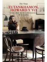 TUTANKHAMON, HOWARD Y YO