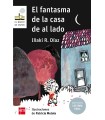 FANTASMA DE LA CASA DE AL LADO, EL (LECTURA FÁCIL)