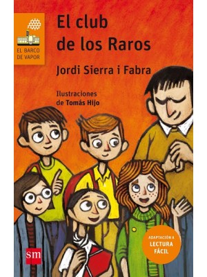 CLUB DE LOS RAROS, EL (LECTURA FÁCIL)