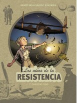 NIÑOS DE LA RESISTENCIA /7 CAÍDOS DEL CIELO