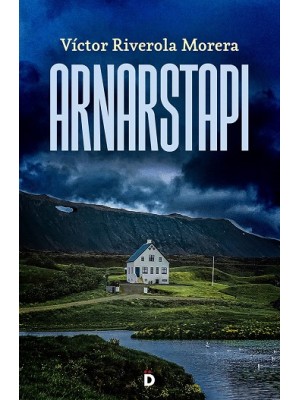 ARNARSTAPI EL ENEMIGO INVISIBLE