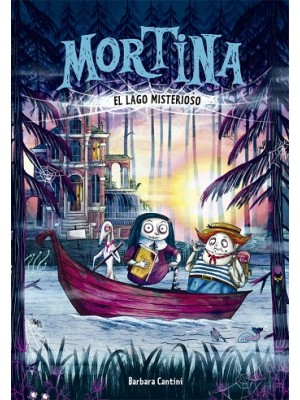 MORTINA 4 EL LAGO MISTERIOSO