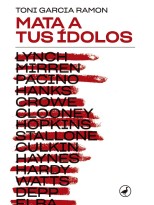 MATA A TUS ÍDOLOS