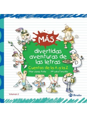 MÁS DIVERTIDAS AVENTURAS DE LAS LETRAS