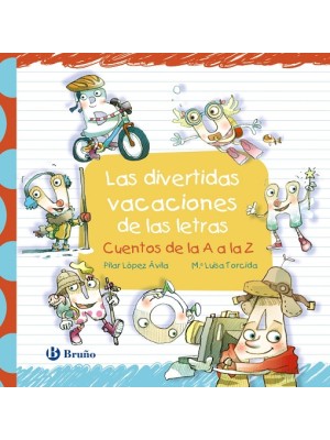 DIVERTIDAS VACACIONES DE LAS LETRAS, LAS