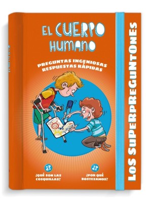 SUPERPREGUNTONES. EL CUERPO HUMANO, LOS